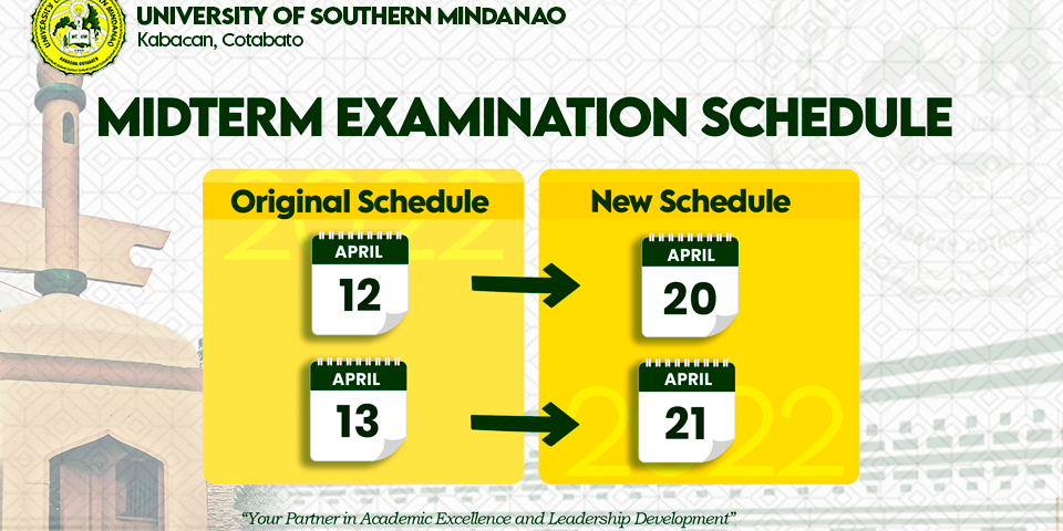 Updated Midterm Examination Schedule – University of Southern Mindanao