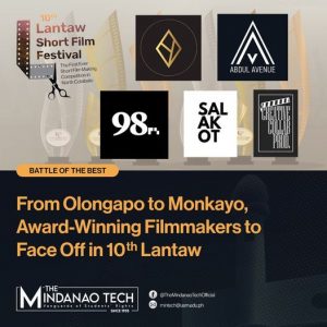 From Olongapo to Monkayo, Award-Winning Filmmakers to Face Off in 10th Lantaw @ USM Auditorium