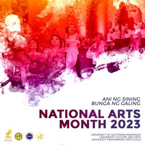 National Arts Month Culmination and Entablado @ USM MAIN CAMPUS